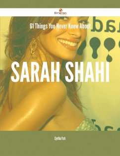 Cover 61 Things You Never Knew About Sarah Shahi (eBook, ePUB)