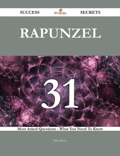 Cover Rapunzel 31 Success Secrets - 31 Most Asked Questions On Rapunzel - What You Need To Know (eBook, ePUB)