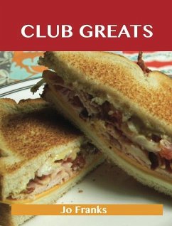 Club Greats: Delicious Club Recipes, The Top 52 Club Recipes (eBook, ePUB)