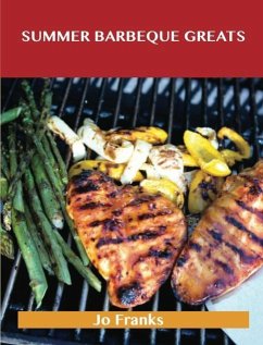 Summer Barbeque Greats: Delicious Summer Barbeque Recipes, The Top 87 Summer Barbeque Recipes (eBook, ePUB)