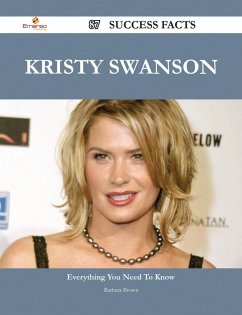 Kristy Swanson 87 Success Facts - Everything you need to know about Kristy Swanson (eBook, ePUB) - Brown, Barbara