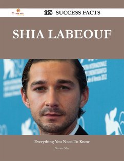 Cover Shia LaBeouf 165 Success Facts - Everything you need to know about Shia LaBeouf (eBook, ePUB)