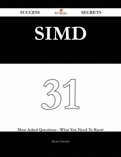 SIMD 31 Success Secrets - 31 Most Asked Questions On SIMD - What You Need To Know (eBook, ePUB)