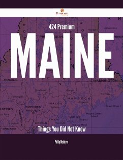 Cover 424 Premium Maine Things You Did Not Know (eBook, ePUB)