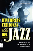 Historias curiosas del jazz (eBook, ePUB)