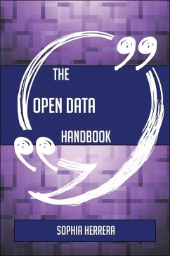 Cover The Open Data Handbook - Everything You Need To Know About Open Data (eBook, ePUB)