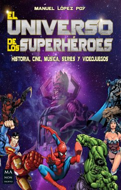 El universo de los superhéroes (eBook, ePUB) - Poy, Manuel López