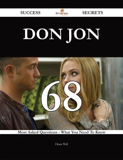 Cover Don Jon 68 Success Secrets - 68 Most Asked Questions On Don Jon - What You Need To Know (eBook, ePUB)