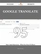 Google Translate 95 Success Secrets -... - Bild 1