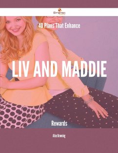 40 Plans That Enhance Liv and Maddie Rewards (eBook, ePUB)