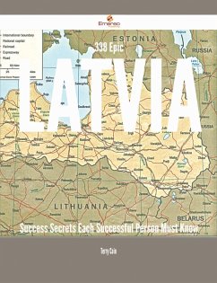 Cover 338 Epic Latvia Success Secrets Each Successful Person Must Know (eBook, ePUB)