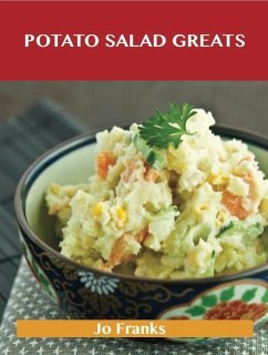 Cover Potato Salad Greats: Delicious Potato Salad Recipes, The Top 58 Potato Salad Recipes (eBook, ePUB)
