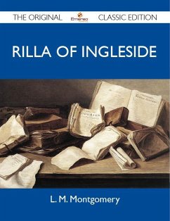 Rilla of Ingleside - The Original Classic Edition (eBook, ePUB) - L. M. Montgomery