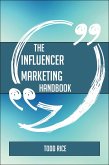 The Influencer marketing Handbook - Everything You Need To Know About Influencer marketing (eBook, ePUB)