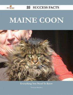 Maine Coon 36 Success Facts - Everything you need to know about Maine Coon (eBook, ePUB)