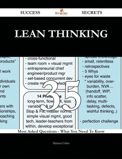 lean thinking 35 Success Secrets - 35 Most Asked Questions On lean thinking - What You Need To Know (eBook, ePUB) lean thinking 35 Success Secrets - 35 Most Asked Questions On lean thinking - What You Need To Know (eBook, ePUB)