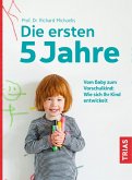 Die ersten 5 Jahre (eBook, ePUB)