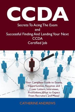 Cover CCDA Secrets To Acing The Exam and Successful Finding And Landing Your Next CCDA Certified Job (eBook, ePUB)