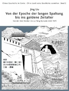 Von der Epoche der langen Spaltung bis ins goldene Zeitalter - Liu, Jing