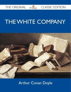Cover The White Company - The Original Classic Edition (eBook, ePUB)