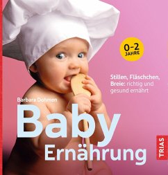 Baby-Ernährung (eBook, ePUB) - Dohmen, Barbara