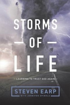 Storms of Life (eBook, ePUB) - Earp, Steven; Spinola, Jennifer Rogers