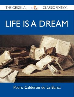 Cover Life is a Dream - The Original Classic Edition (eBook, ePUB)