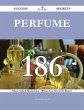 Perfume 186 Success Secrets - 186 Most... - Bild 1