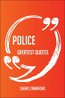 Police Greatest Quotes - Quick, Short,... - Bild 1