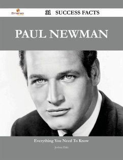 Paul Newman 31 Success Facts - Everything you need to know about Paul Newman (eBook, ePUB) - Dale, Joshua