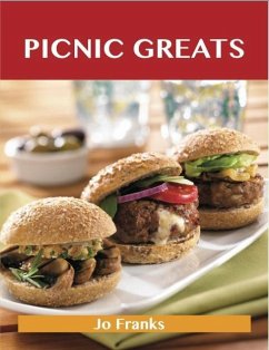 Cover Picnic Greats: Delicious Picnic Recipes, The Top 77 Picnic Recipes (eBook, ePUB)