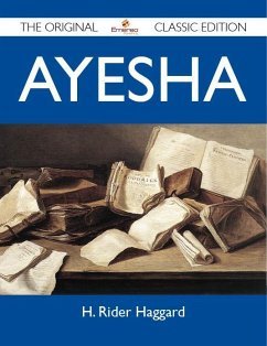 Cover Ayesha - The Original Classic Edition (eBook, ePUB)