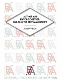Author and Editor Together: Building the Best Manuscript (eBook, ePUB)