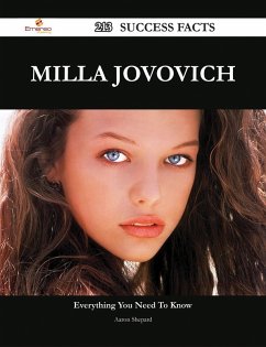 Milla Jovovich 213 Success Facts - Everything you need to know about Milla Jovovich (eBook, ePUB)