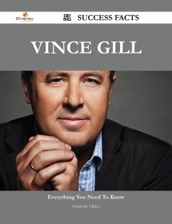 Cover Vince Gill 51 Success Facts - Everything you need to know about Vince Gill (eBook, ePUB)