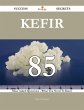 Kefir 85 Success Secrets - 85 Most... - Bild 1