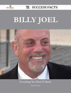 Billy Joel 71 Success Facts - Everything you need to know about Billy Joel (eBook, ePUB)