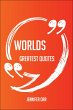 Worlds Greatest Quotes - Quick, Short,... - Bild 1
