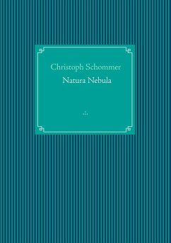Natura Nebula (eBook, ePUB) - Schommer, Christoph