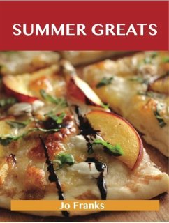 Cover Summer Greats: Delicious Summer Recipes, The Top 91 Summer Recipes (eBook, ePUB)