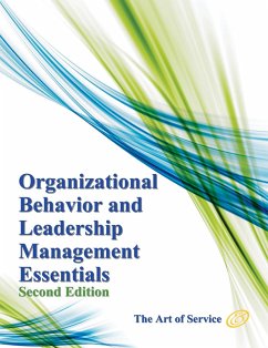 Organizational Behavior and Leadership Management Essentials - Second Edition (eBook, ePUB)