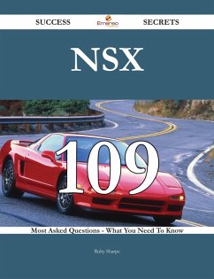 Cover NSX 109 Success Secrets - 109 Most Asked Questions On NSX - What You Need To Know (eBook, ePUB)