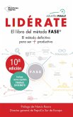 Lidérate: Método FASE - El método definitivo para ser más productivo (eBook, ePUB)