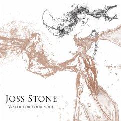 Water For Your Soul (Deluxe Edition) - Stone,Joss