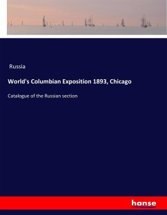 World's Columbian Exposition 1893, Chicago - Russia
