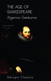 The Age of Shakespeare (Serapis Classics) (eBook, ePUB)