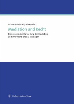 Mediation und Recht (eBook, PDF) - Ade, Juliane; Alexander, Nadja