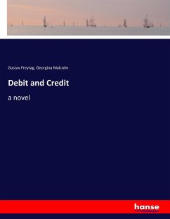 Debit and Credit - Freytag, Gustav;Malcolm, Georgina