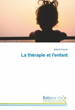 La thérapie et l'enfant - Paradis, Nathalie