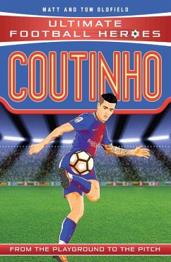Cover Ultimate Football Heroes: Coutinho (Top Ballers 9) (eBook, ePUB)